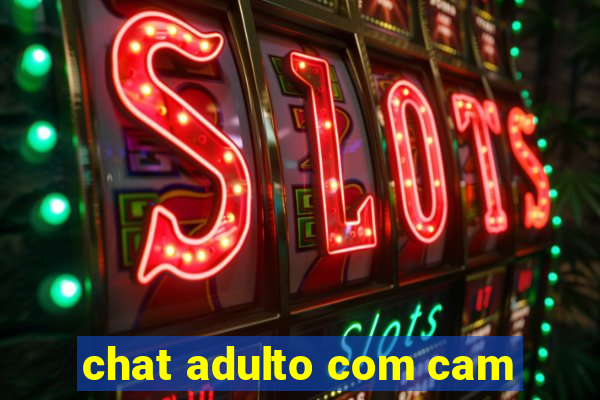 chat adulto com cam